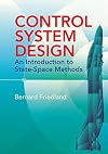 Control System Design: An Introduction to State-Space Methods (Dover Books on Electrical Engineering)