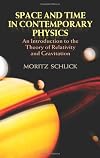 Space and Time in Contemporary Physics: An Introduction to the Theory of Relativity and Gravitation
