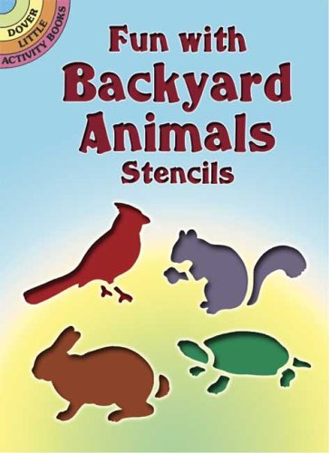 Fun with Backyard Animals Stencils book cover