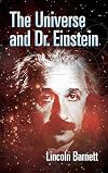 The Universe and Dr. Einstein
