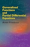 Generalized functions and partial differential equations