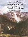 Wagner : Siegfried idyll + Faust overture [full score]