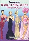 Famous Torch Singers : Paper Dolls