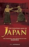 The Fighting Man of Japan: The Training and Exercises of the Samurai (Dover Books on History, Political and Social Science)