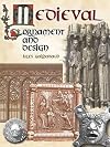 Medieval Ornament and Design (Dover Pictorial Archive)