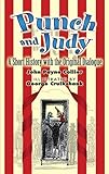 Punch And Judy A Short History With The Original Dialogue