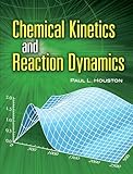 Chemical Kinetics And Reaction Dynamics