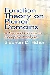 Function Theory on Planar Domains: A Second Course in Complex Analysis (Dover Books on Mathematics)