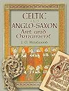 Celtic and Anglo-Saxon Art and Ornament in Full Color CD-ROM and Book