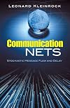 Communication Nets: Stochastic Message Flow and Delay