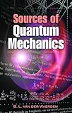 Sources Of Quantum Mechanics