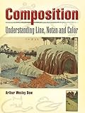 Composition: Understanding Line, Notan and Color (Dover Art Instruction)