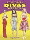 Soap Opera Divas : Paper Dolls