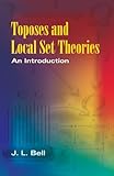 Toposes And Local Set Theories An Introduction