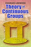 Theory Of Continuous Groups