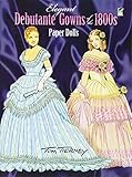 Elegant Debutante Gowns Of The 1800s Paper Dolls Dover Victorian Paper Dolls