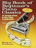 Big Book of Piano Classics for Beginners: 83 Favorite Pieces in Easy Arrangements (Book & MP3)