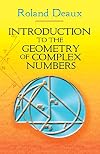 Introduction to the Geometry of Complex Numbers (Dover Books on Mathematics)