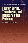 Fourier Series, Transforms, and Boundary Value Problems: Second Edition (Dover Books on Mathematics)
