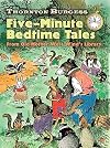 Thornton Burgess Five-Minute Bedtime Tales: From Old Mother West Wind's Library (Dover Children's Classics)