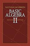 Basic Algebra, Volume 2