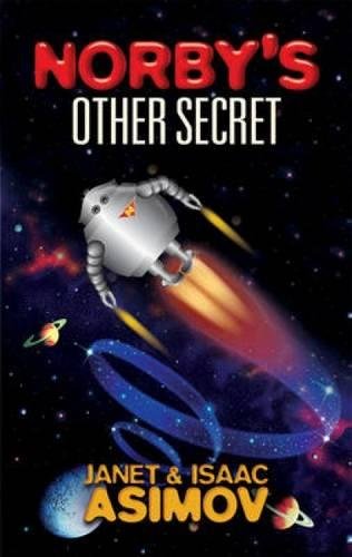 Norby's Other Secret (With: Janet Asimov) cover