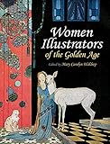 Women Illustrators of the Golden Age (Dover Fine Art, History of Art)