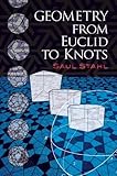 Geometry From Euclid To Knots