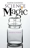Martin Gardners Science Magic Dover Magic Books