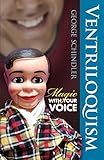 Ventriloquism Magic With Your Voice Dover Magic Books