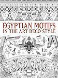 Egyptian Motifs In The Art Deco Style
