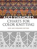 Alice Starmore's Charts for Color Knitting: New and Expanded Edition (Dover Knitting, Crochet, Tatting, Lace)