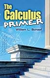 The Calculus Primer