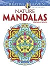 Creative Haven Nature Mandalas Coloring Book (Creative Haven Coloring Books) (Adult Coloring)