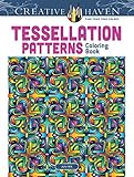 Dover Creative Haven Tessellation Patterns Coloring Book (Adult Coloring Books: Art & Design)