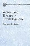 Vectors And Tensors In Crystallography