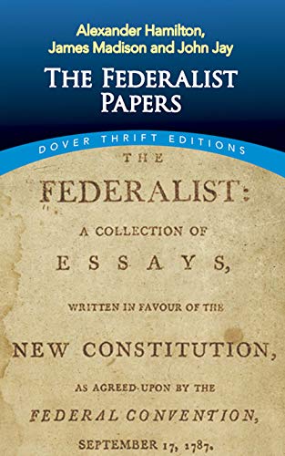 The Federalist Papers (Dover Thrift Editions: American History)