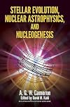 Stellar Evolution, Nuclear Astrophysics, and Nucleogenesis