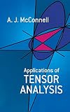 Applications of Tensor Analysis