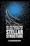 Introduction To The Study Of Stellar Structure