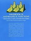 Handbook of Mathematical Functions: with Formulas, Graphs, and Mathematical Tables