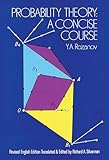 Probability Theory A Concise Course