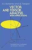 Vector And Tensor Analysis With Applications