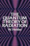 The Quantum theory of Radiation