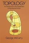 Topology: An Introduction with Application to Topological Groups (Dover Books on Mathematics)