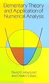 Elementary Theory and Application of Numerical Analysis