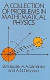 A Collection of Problems in Mathematical Physics