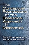 The Conceptual Foundations Of The Statistical Approach In Mechanics Dover Books On Physics
