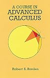 A Course in Advanced Calculus (Dover Books on Mathematics)