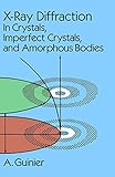 Xray Diffraction In Crystals Imperfect Crystals And Amorphous Bodies